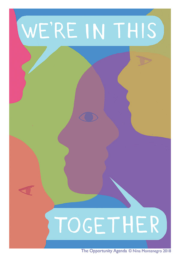 Image we're in this together The Opportunity Agenda by Nina Montenegro 2018